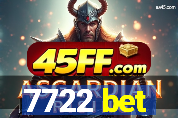 7722 bet